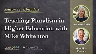 Thumbnail: Teaching Pluralism in Higher Education. A Discussion with Mike Whitenton.