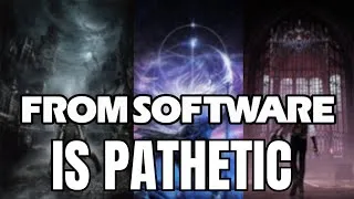 Thumbnail: FromSoftware is Pathetic