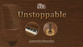Thumbnail: Unstoppable - Sia (Acoustic Karaoke)
