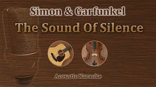 Thumbnail: The Sound Of Silence - Simon & Garfunkel (Acoustic Karaoke)