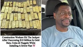 Thumbnail: Shuler King - Contractors Found $10 Million In Gold
