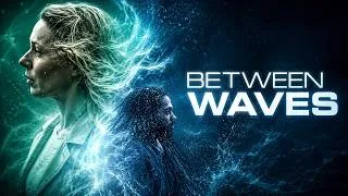 Thumbnail: Between Waves | Romantic Comedy Drama | Complete Film | Full HD 🌊