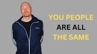Thumbnail: Bill Burr | Ashy White People! | You People Are All the Same | 2012