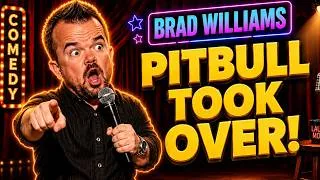 Thumbnail: Brad Williams  - (StandUp Comedy) : Pitbull Story Had Everyone Crying Laughing