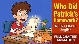 Thumbnail: Who Did Patrick's Homework? | Class 6 English Chapter 1 | NCERT Honeysuckle | Disney Style Animated