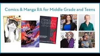 Thumbnail: Comics & Manga Readers' Advisory for Middle Grade & Teens | LibraryCon 2025