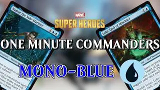 Thumbnail: All Mono Blue Commanders from Marvel Super Heroes! | One Minute Commanders | MTG EDH