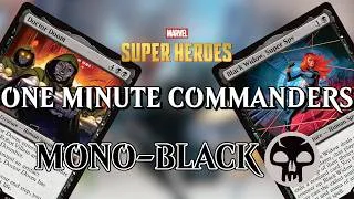 Thumbnail: All Mono Black Commanders from Marvel Super Heroes! | One Minute Commanders | MTG EDH (MSH)