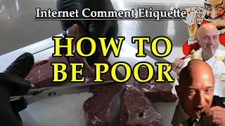 Thumbnail: Internet Comment Etiquette: "How to be Poor"
