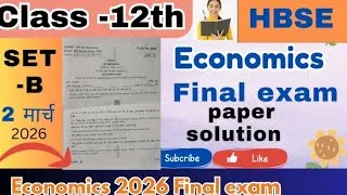Thumbnail: Class -12th | Economics paper Solution | HBSE Board exam | Set-B | 2026 |