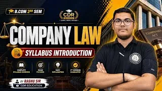 Thumbnail: B.COM 3RD SEM | COMPANY LAW | SYLLABUS INTRODUCTION | BY RAGHU SIR |