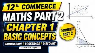 Thumbnail: Class 12 Maths Part 2 Chapter 1 | Commission, Brokerage & Discount | Basic Concepts | SYJC MH Board