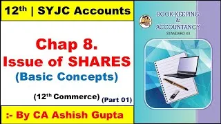 Thumbnail: CLASS 12 - ACCOUNTS | COMPANY ACCOUNTS - ISSUE OF SHARES BASIC CONCEPTS | 12TH BK - ISSUE OF SHARES