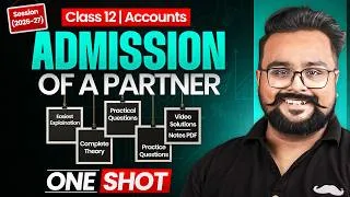 Thumbnail: Admission of a Partner Class 12 One Shot | Accounts | Gaurav Jain