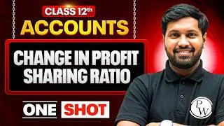 Thumbnail: Change in Profit Sharing Ratio Class 12 One Shot🔥| Accounts Class 12 Chapter 3 | Nirnay Batch