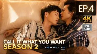 Thumbnail: Love Not Survive the Spotlight? | Call It What You Want S2 EP.4 | Thai BL Series