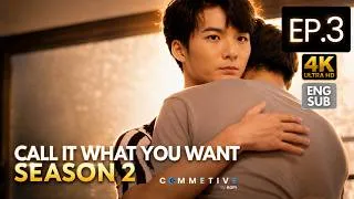 Thumbnail: Love Heal What Silence Hides? | Call It What You Want S2 EP.3 | Thai BL Series