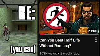 Thumbnail: You CAN Beat Half-Life: Source Without Running