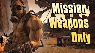 Thumbnail: Beating Borderlands 2 With Only Mission Weapons