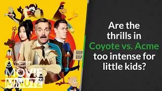 Thumbnail: Are the thrills in Coyote vs. Acme too intense for little kids? | Common Sense Movie Minute