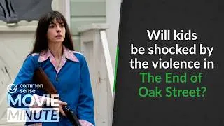 Thumbnail: Will kids be shocked by the violence in The End of Oak Street? | Common Sense Movie Minute