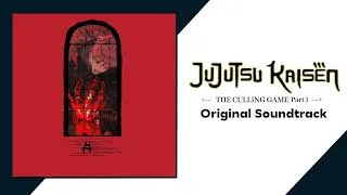 Thumbnail: Jujutsu Kaisen Season 3: The Culling Game Part 1 ~Selected Version~ - Full Original Soundtrack