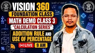 Thumbnail: 🔥 Addition Rule + Use of Percentage | Math Demo Class 3 | Vision 360 Foundation | OSSC CGL | OPSC 