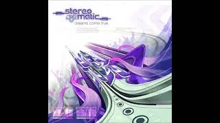 Thumbnail: Stereomatic - Dreams Come True 2007 (Full Album)