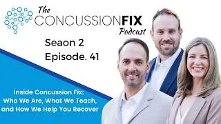 Thumbnail: Inside Concussion Fix: Who We Are, What We Teach, and How We Help You Recover