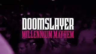 Thumbnail: Doomslayer IX - Millennium Mayhem