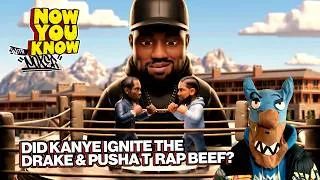 Thumbnail: Did Kanye Ignite the Drake & Pusha T Rap Beef? | Now You Know