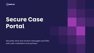 Thumbnail: Secure Case Portal for Complaint Management | Complyr Demo
