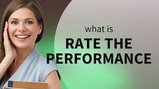 Thumbnail: Unlocking the Meaning: "Rate the Performance"