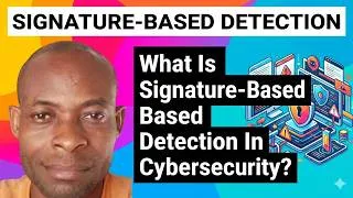 Thumbnail: What Is Signature-Based Detection In Cybersecurity? | Meaning Of Signature-Based Malware Detection