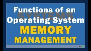 Thumbnail: Operating System Functions 2: Memory Management