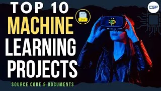 Thumbnail: Top 10 Machine Learning Projects 2026 | Advance Machine Learning Projects #machinelearningprojects