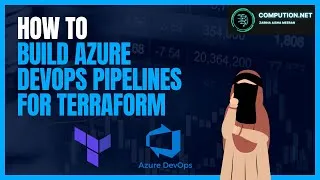 Thumbnail: How to Build Azure DevOps Pipelines for Terraform #azure #devops #terraform
