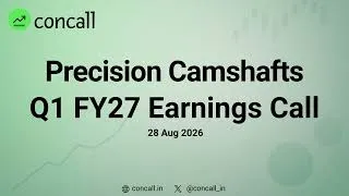 Thumbnail: Precision Camshafts Q1 FY27 Earnings Conference Call | Concall.in