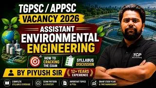 Thumbnail: TGPSC/APPSC Assistant Environmental Engineer 2026 | How to Crack the Exam | Complete Guidance