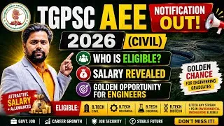 Thumbnail: 🚨 TGPSC AEE 2026 Notification Out |Who is Eligible? Salary Revealed|Golden Opportunity for Engineers