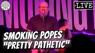 Thumbnail: Smoking Popes "Pretty Pathetic" LIVE | Deep Cuts Medford, MA | July 23, 2026