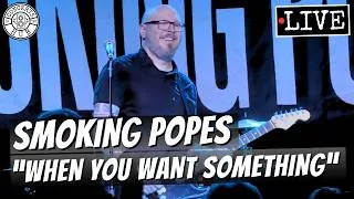 Thumbnail: Smoking Popes "When You Want Something" LIVE | Deep Cuts Medford, MA | July 23, 2026