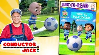 Thumbnail: CoComelon: Time to Play Soccer! - Read Aloud Book for Children & Toddlers