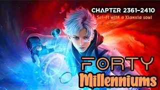 Thumbnail: Sci Fi Audiobooks  : FORTY MILLENNIUMS │Chapter 2361 2410│Audiobook FULL