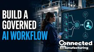 Thumbnail: Build a Governed Manufacturing AI Agent Workflow