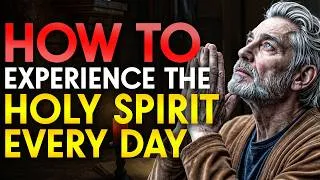 Thumbnail: This is How To Experience The Power Of The HOLY SPIRIT Daily