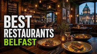 Thumbnail: Best Restaurants in Belfast | Top Places to Eat in Belfast