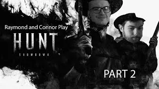 Thumbnail: Connor Plays: Hunt: Showdown - With Raymond! Part 2