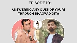 Thumbnail: Answering common questions through Bhagvad Gita || Dr. Arpit Dubey || Shivang Rathore