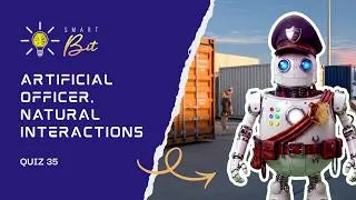 Thumbnail: Automator's Edge | Smart Bit Quiz 35 | Razzle - Border Security Robot